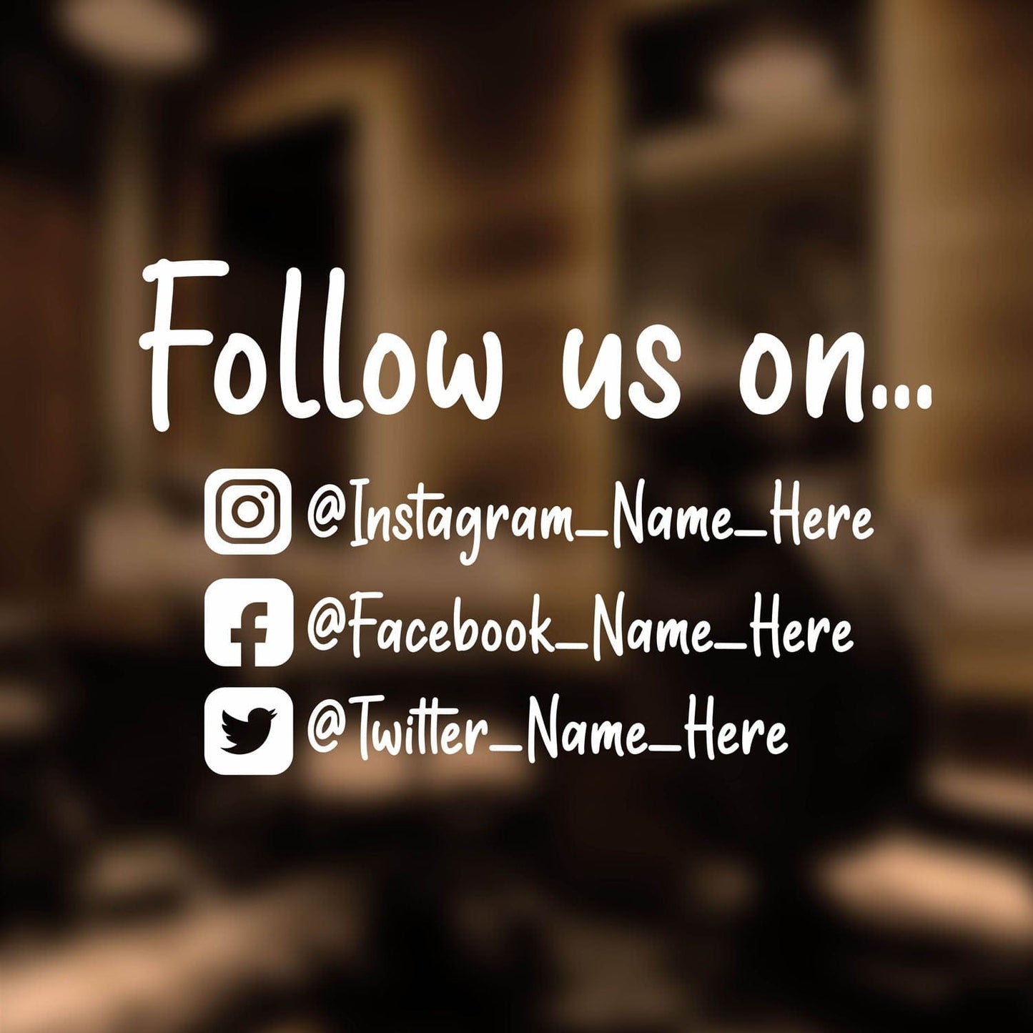 Follow us on - Social Media Signage